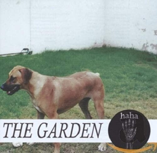 Garden: Haha