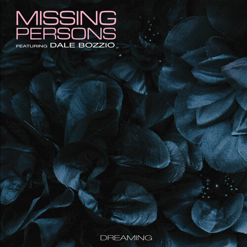Missing Persons / Bozzio, Dale: Dreaming