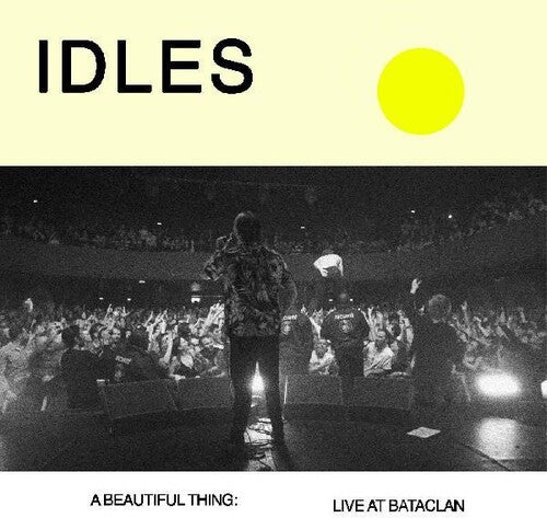 Idles: Beautiful Thing: Idles Live At Le Bataclan