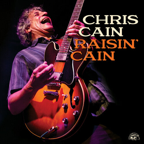 Cain, Chris: Raisin' Cain