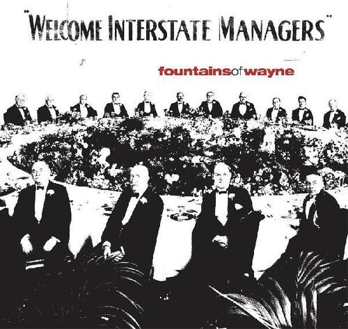 Fountains of Wayne: Welcome Interstate Managers