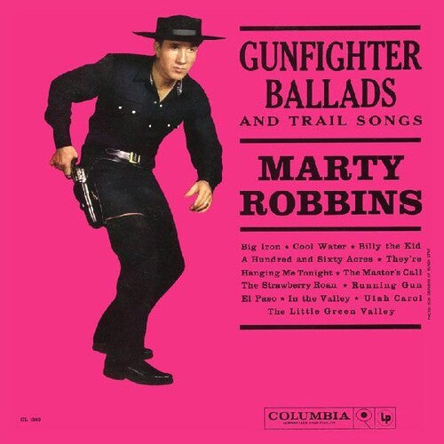 Robbins, Marty: Sings Gunfighter Ballads And Trail Songs