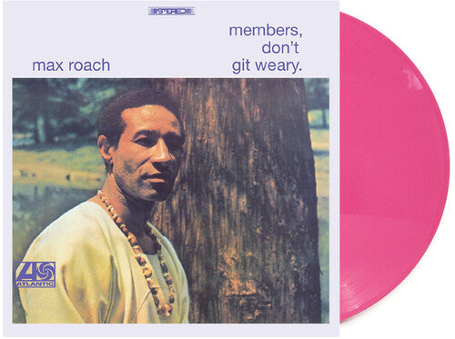 Roach, Max: Members Don't Git Weary - Pink Vinyl (Exclusive)