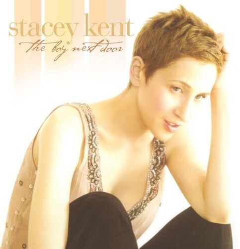 Kent, Stacey: The Boy Next Door