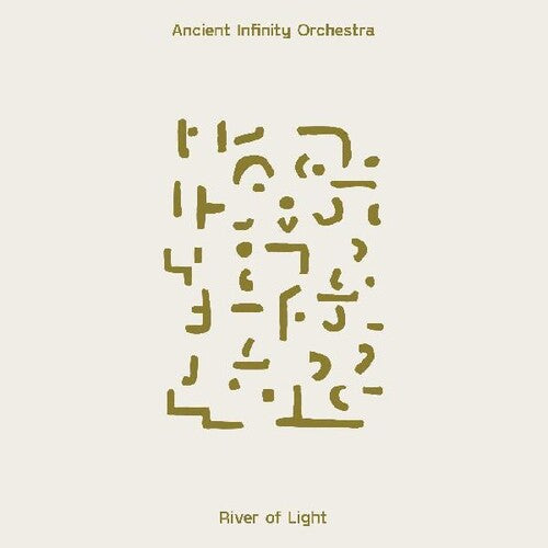 Ancient Infinity Orchestra: River Of Light