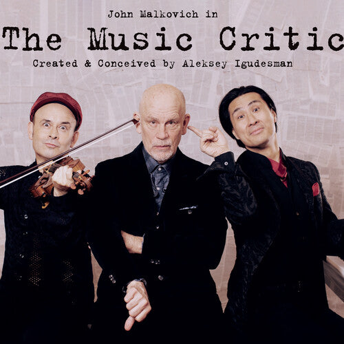 Malkovich, John: The Music Critic