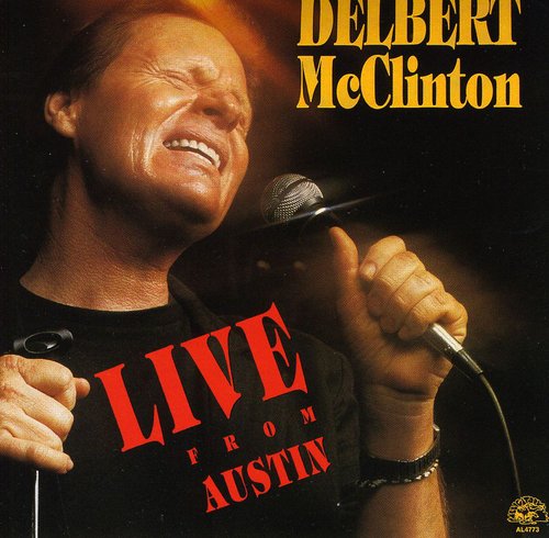 McClinton, Delbert: Live from Austin