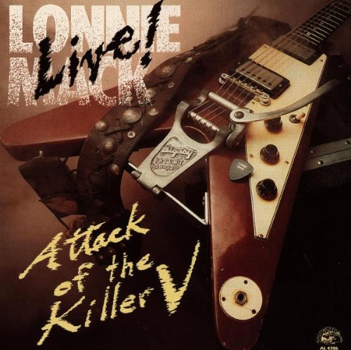 Mack, Lonnie: Live - Attack of the Killer V