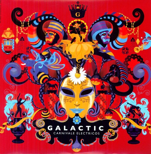 Galactic: Carnivale Electricos