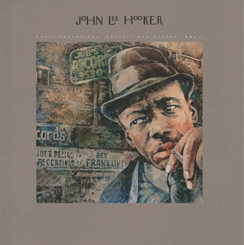 Hooker, John Lee: Early Recordings: Detroit and Beyond Vol. 1