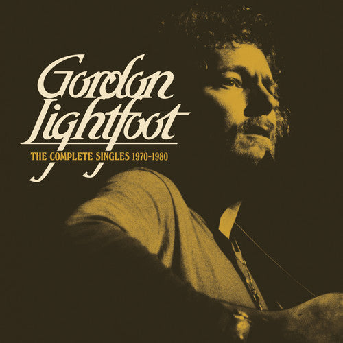 Lightfoot, Gordon: Complete Singles 1970-1980