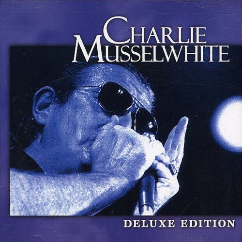 Musselwhite, Charlie: Deluxe Edition