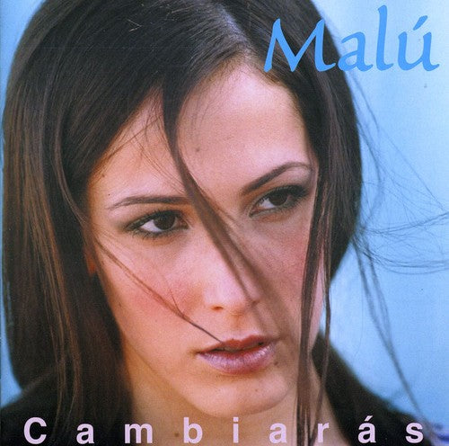 Malu: Cambiaras