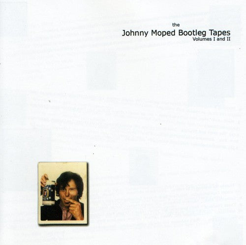 Moped, Johnny: Vol. 1-2-Bootlegs