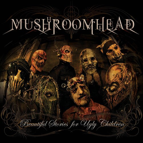 Mushroomhead: Beautiful Stories for Ugly Children