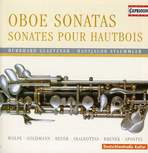 Skalkottas / Apostel / Glaetzner / Staemmler: Oboe Concertino / Oboe Sonata