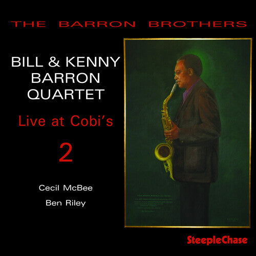 Barron, Bill & Kenny: Live At Cobi's, Vol. 2