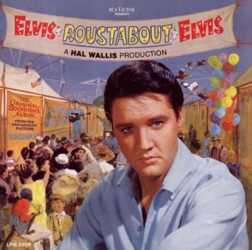 Presley, Elvis: Roustabout