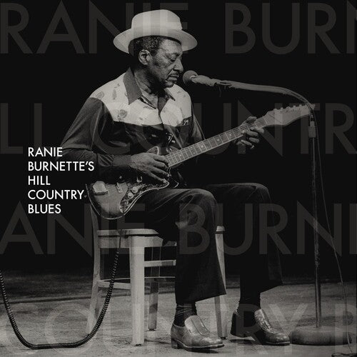 Burnette, Ranie: Ranie Burnette's Hill Country Blues