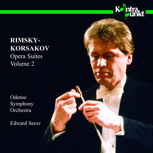 Rimsky-Korsakov / Serov / Odense Symphony Orch: Opera Suites 2