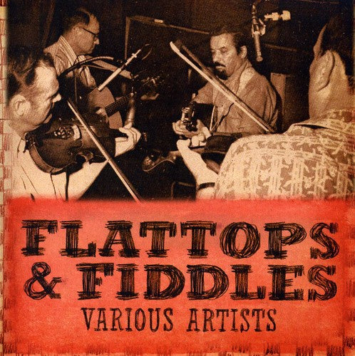 Flattops & Fiddlers / Various: Flattops and Fiddlers