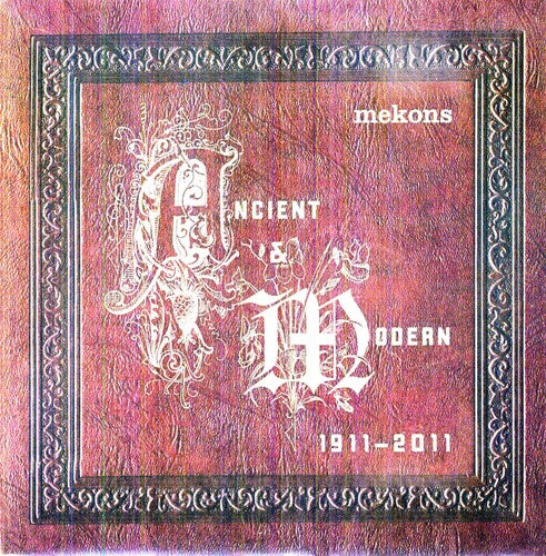 Mekons: Ancient & Modern