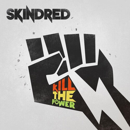 Skindred: Kill the Power