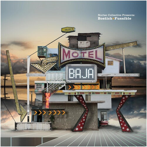 Nortec Collective Presents: Bostich & Fussible: Motel Baja