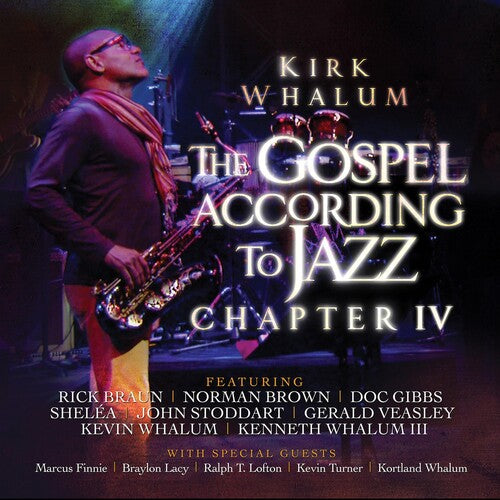 Whalum, Kirk: Gospel According to Jazz Chapter Iv