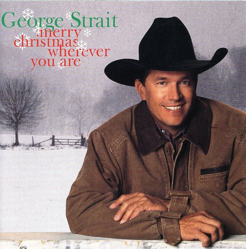 Strait, George: Merry Christmas Wherever You Are