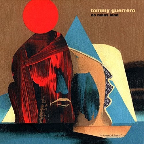 Guerrero, Tommy: No Mans Land