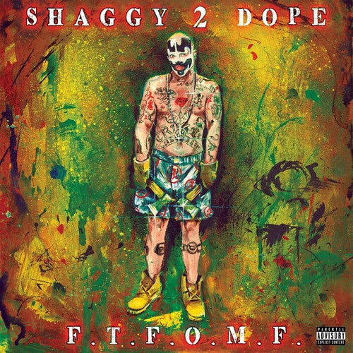 Shaggy 2 Dope: F.T.F.O.M.F.