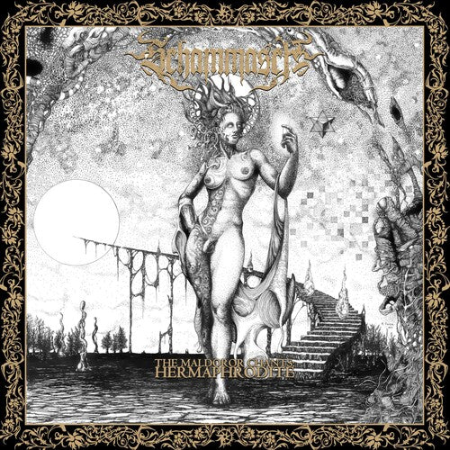 Schammasch: The Maldoror Chants: Hermaphrodite