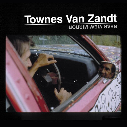 Van Zandt, Townes: Rear View Mirror