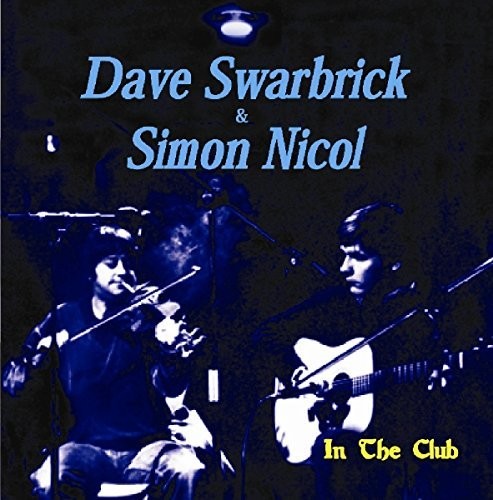 Swarbrick, Dave / Nicol, Simon: In The Club