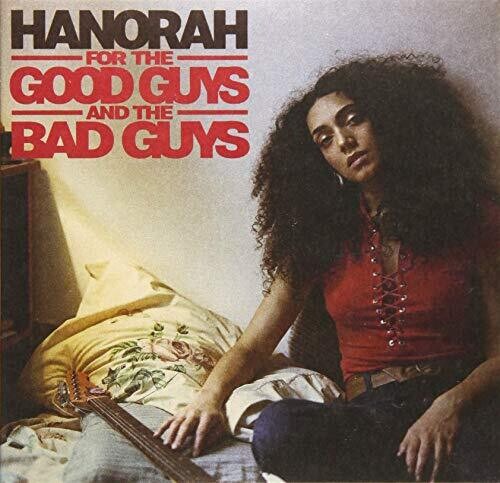 Hanorah: For The Good Guys & The Bad Guys