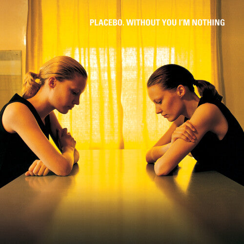 Placebo: Without You I'm Nothing