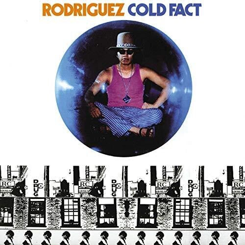 Rodriguez: Cold Fact