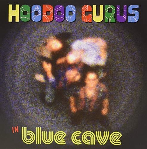 Hoodoo Gurus: Blue Cave