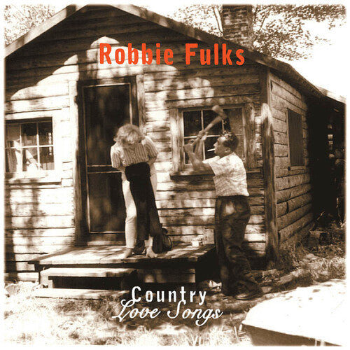 Fulks, Robbie: Country Love Songs