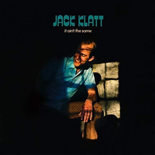 Klatt, Jack: It Ain't The Same