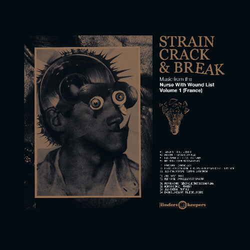 Strain Crack & Break: Volume One / Various: Strain Crack & Break: Volume One (France) (Various Artists)