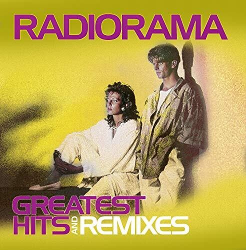 Radiorama: Greatest Hits & Remixes