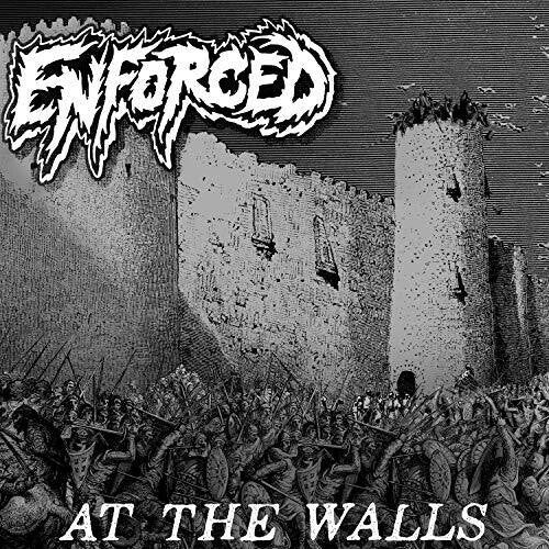 Enforced: At The Walls