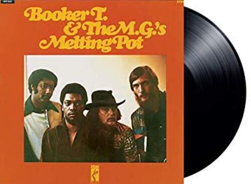 Booker T & Mg's: Melting Pot