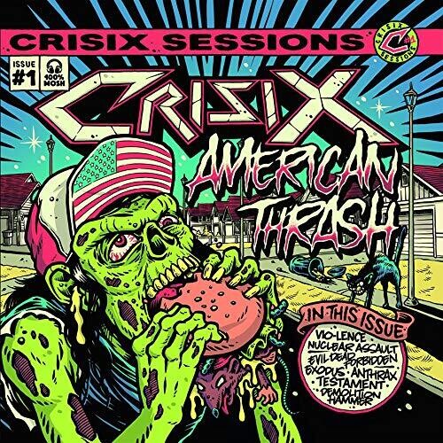 Crisix: Sessions : #1 American Thrash'