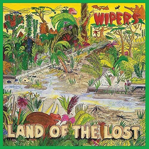 Wipers: Land Of The Lost