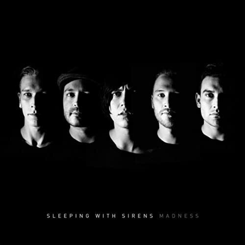 Sleeping with Sirens: Madness