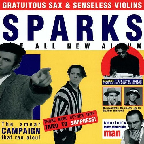 Sparks: Gratuitous Sax & Senseless Violins