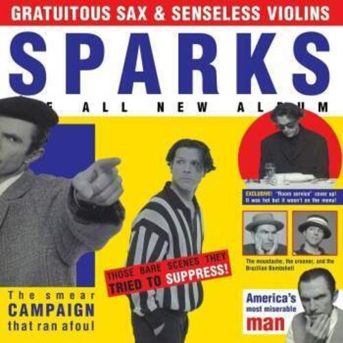 Sparks: Gratuitous Sax & Senseless Violins